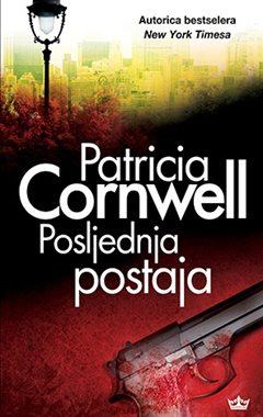 Patricia Cornwell : Posljednja postaja