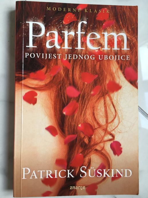 Patrick Suskind, PARFEM: Povijest jednog ubojice