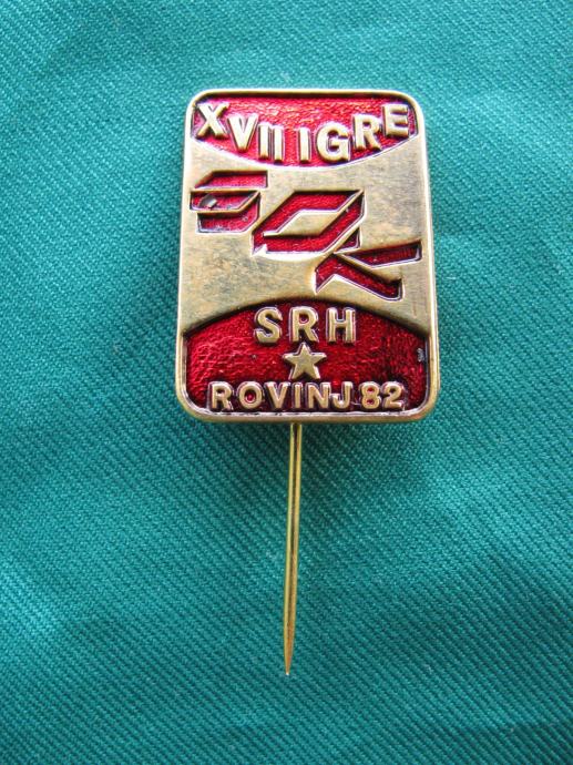 Značka, XVII IGRE SRH. Rovinj-82, zlatno-crvene boje.king