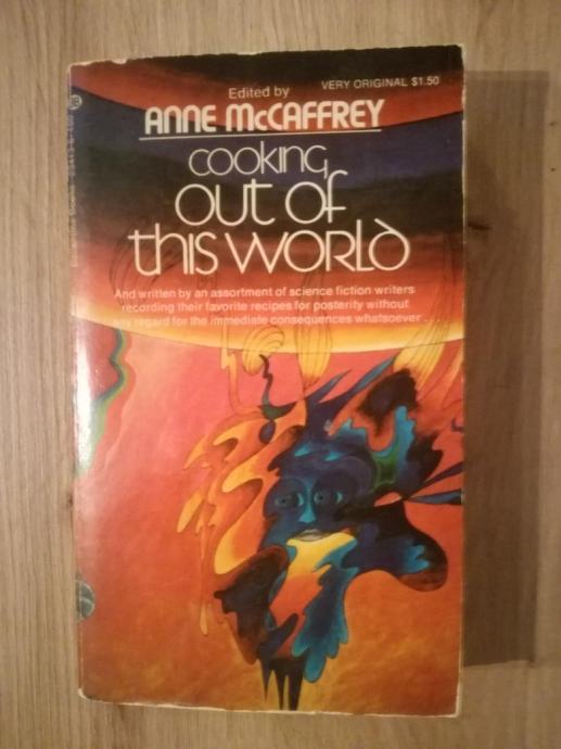 Anne McCaffrey (ur.): Cooking out of this world (1973.)