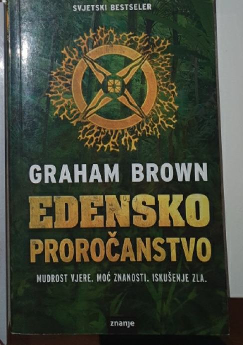 Edensko proročanstvo - Graham Brown