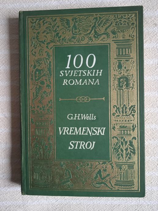 G.H.WELLS VREMENSKI STROJ  100 svjetskih romana