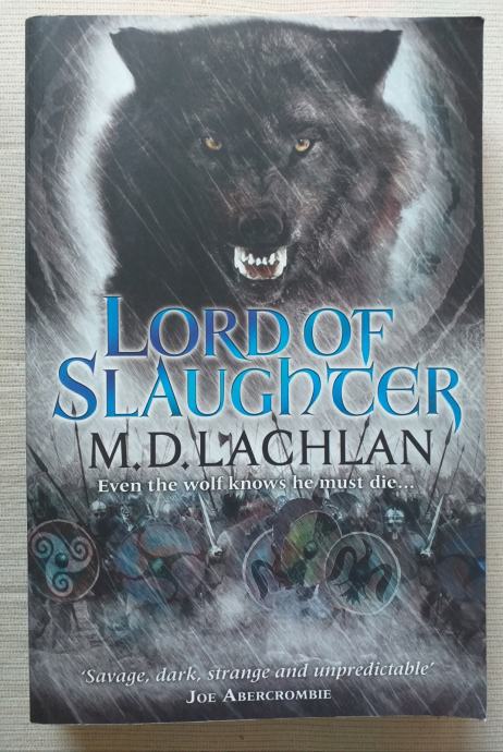 LORD OF SLAUGHTER - M. D. Lachlan