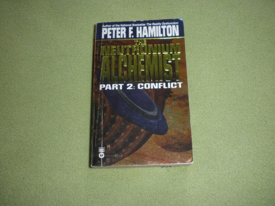 Peter F. Hamilton - NEUTRONIUM ALCHEMIST PART 2: CONFLICT