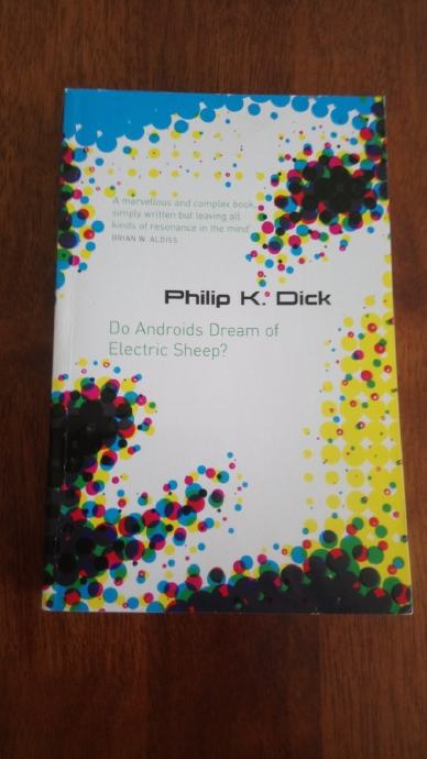 Phillip K. Dick/Do Androids Dream Of Electric Sheep