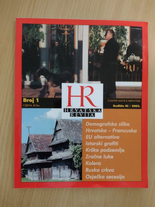 HRVATSKA REVIJA - časopis Matice hrvatske, 1/2003, 2/2003, 2/2004