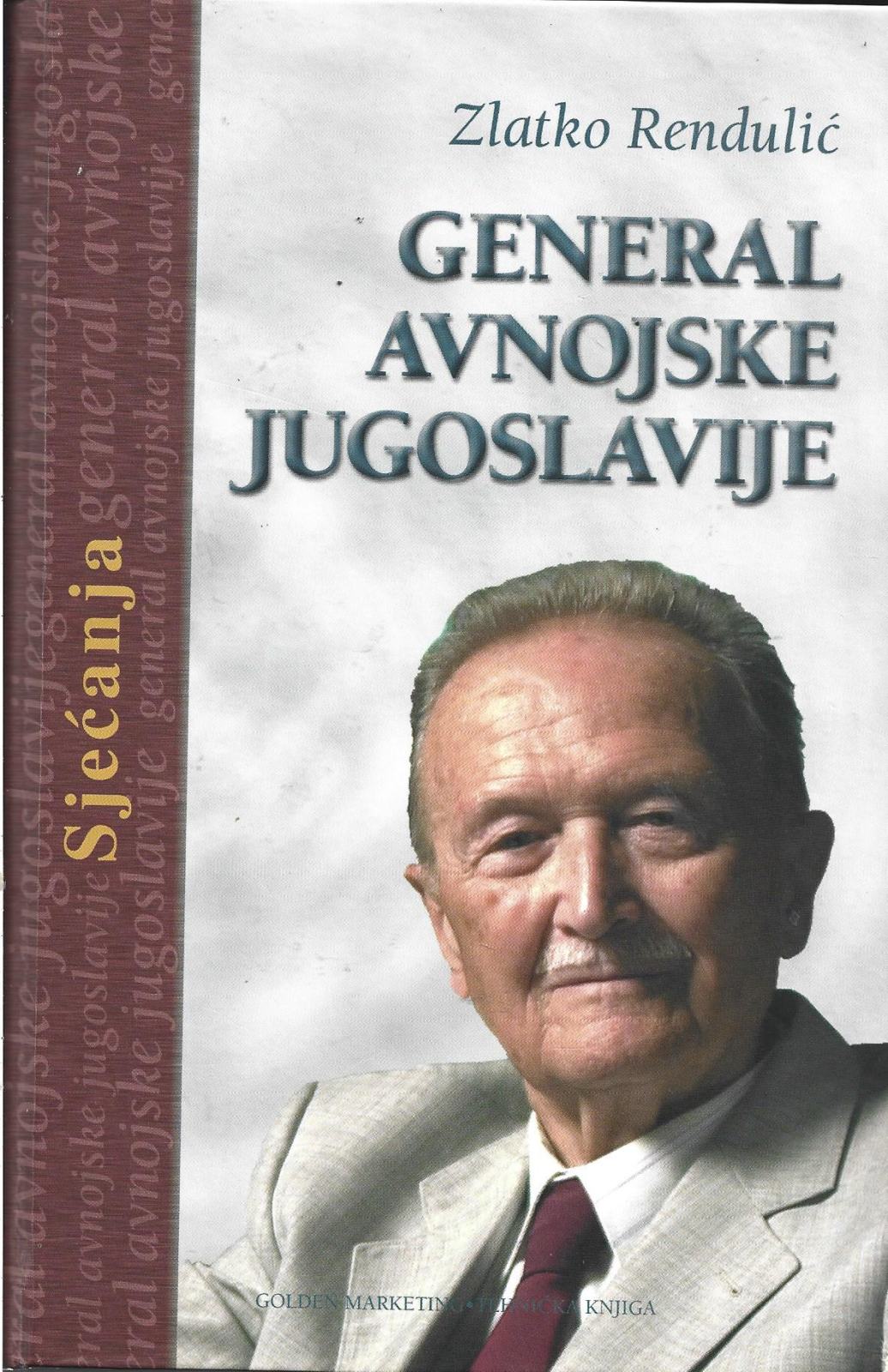 GENERAL AVNOJSKE JUGOSLAVIJE - Zlatko Rendulić