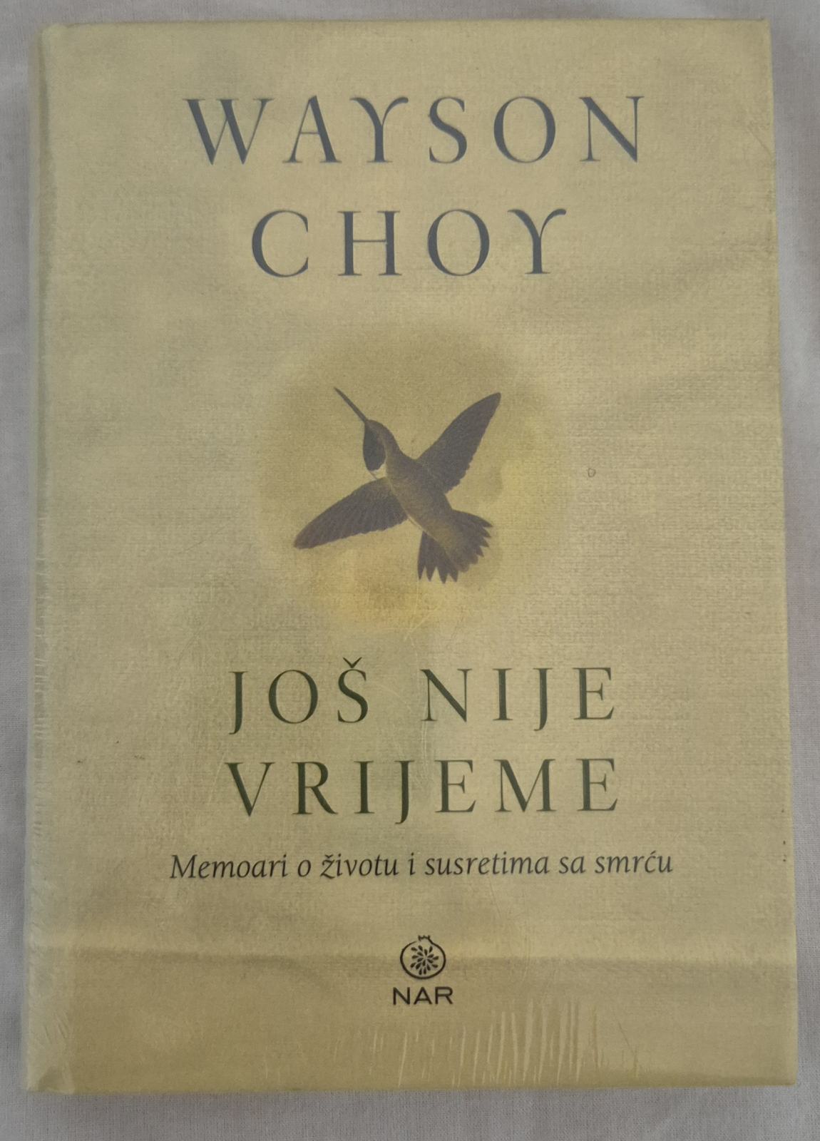 Wayson Još nije vrijeme – Wayson Choy, knjiga, autobiografija / memoari