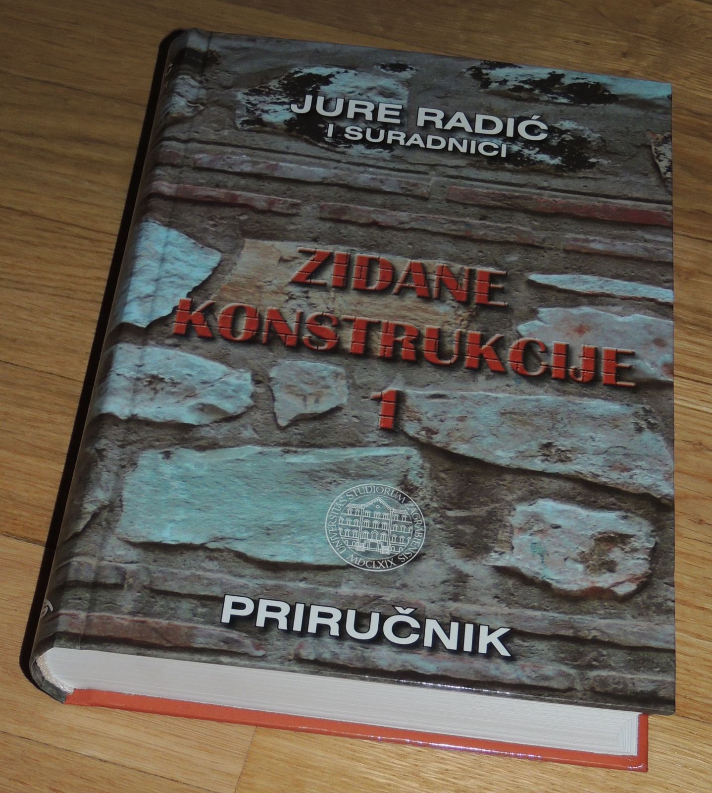 Jure Radić Jure Radić i suradnici Zidane konstrukcije 1 Priručnik