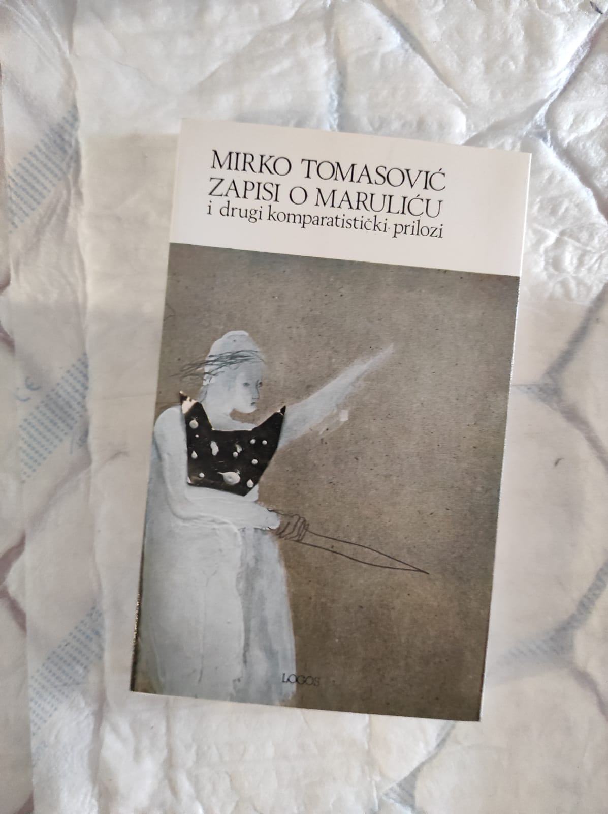 Zapisi o Maruliću Mirko Tomasović