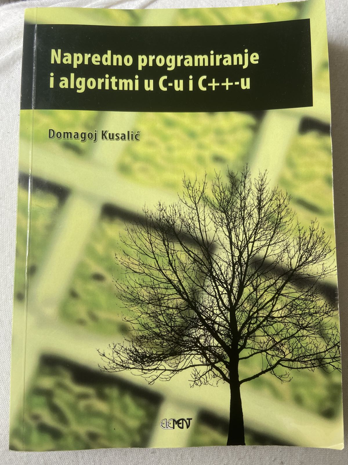 Napredno programiranje i algoritmi u C-u i C++-u - Domagoj Kusalić