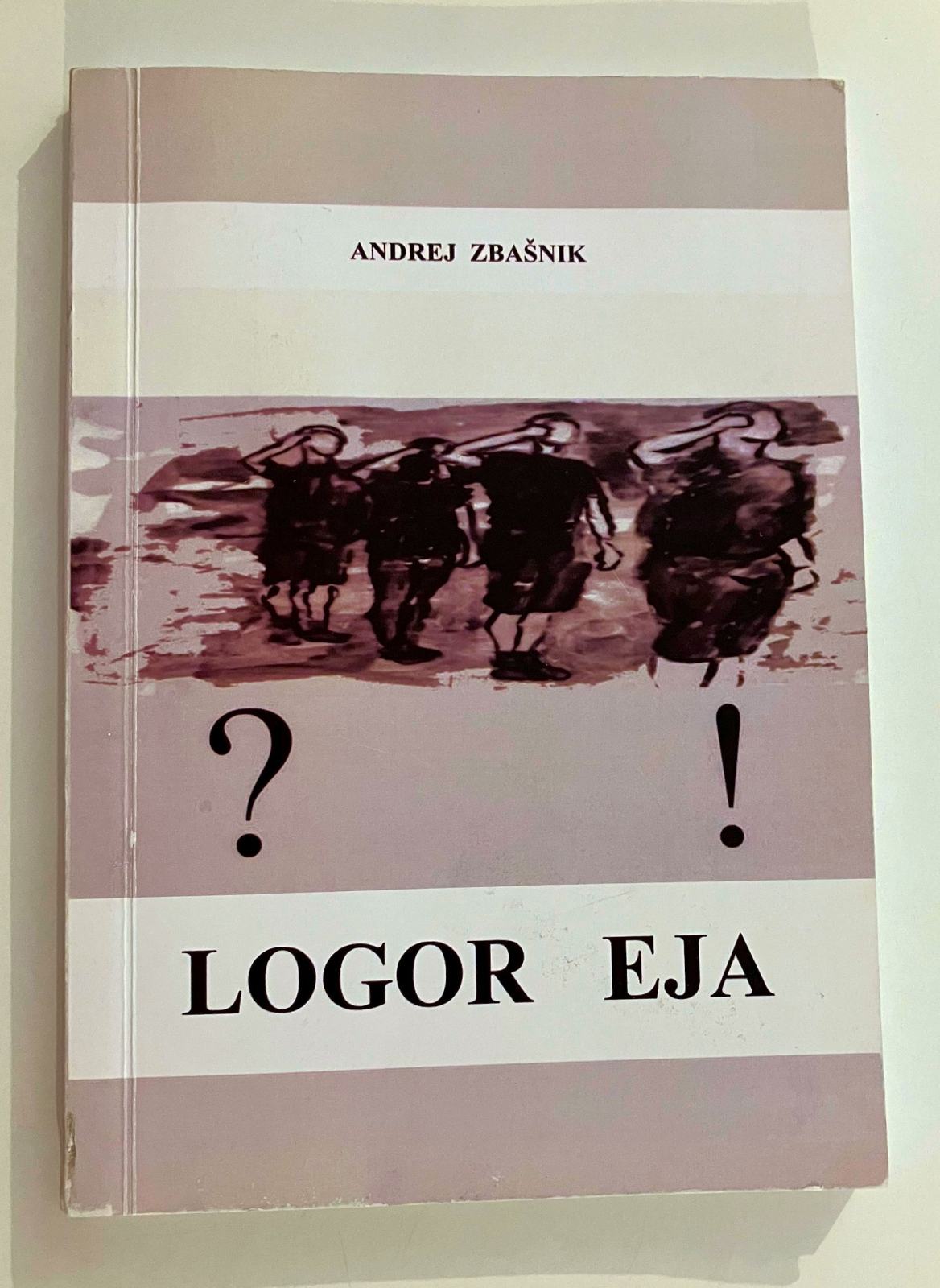 Andrej Zbašnik - Logor Eja