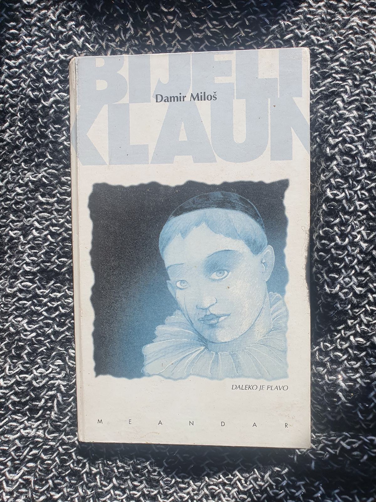 Bijeli klaun Damir Miloš