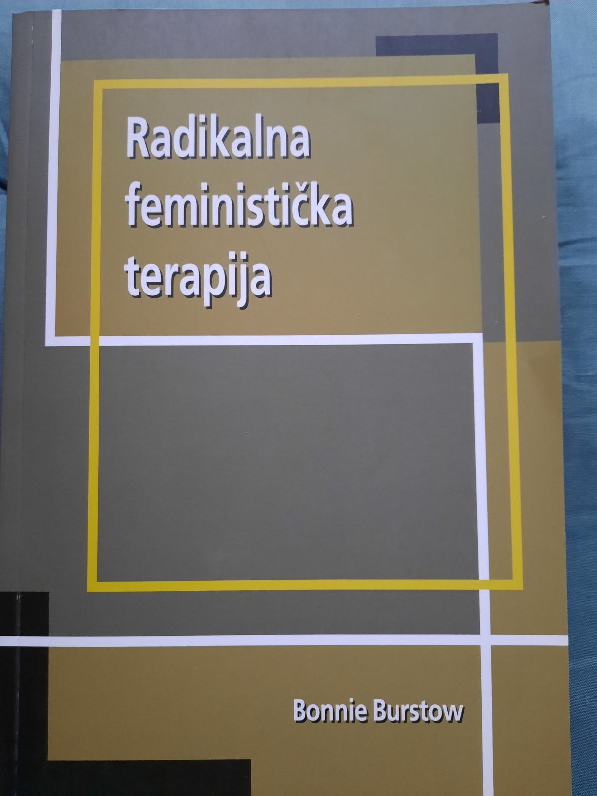 Bonnie Burstow RADIKALNA FEMINISTIČKA TERAPIJA