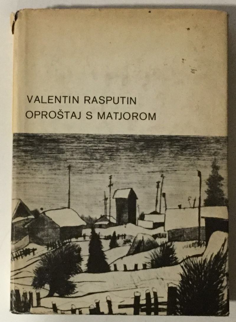 Valentin Rasputin Text Rasputin Valentin: Oproštaj s Matjorom
