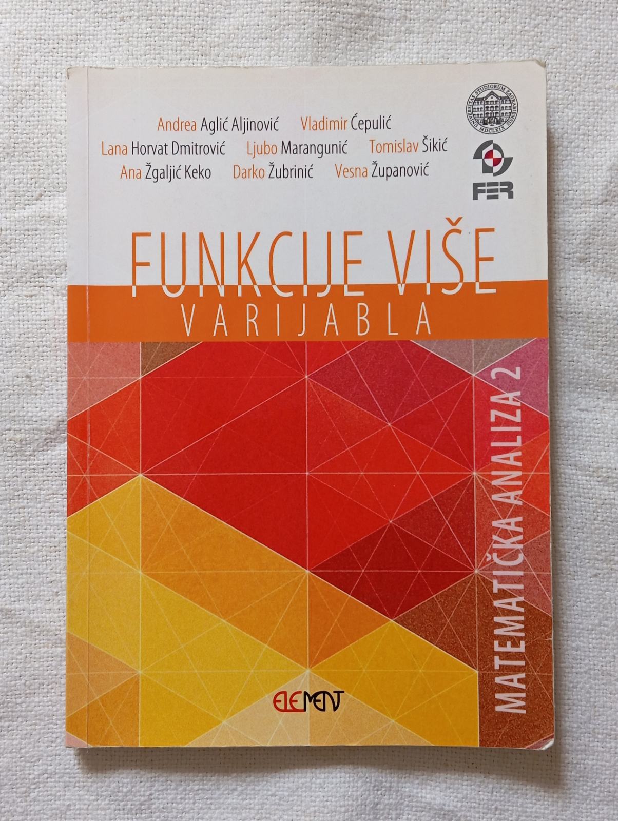Matematička analiza 2. Funkcije više varijabla. 2019.god.