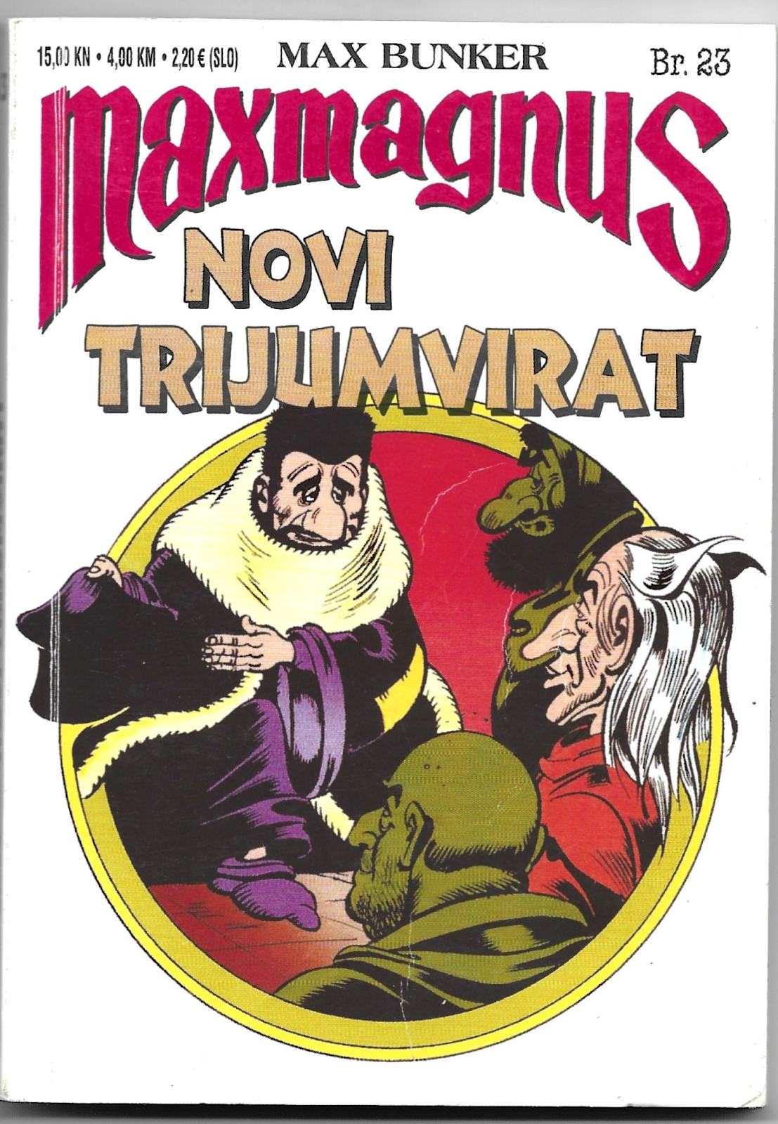 MAXMAGNUS NOVI TRIJUMVIRAT