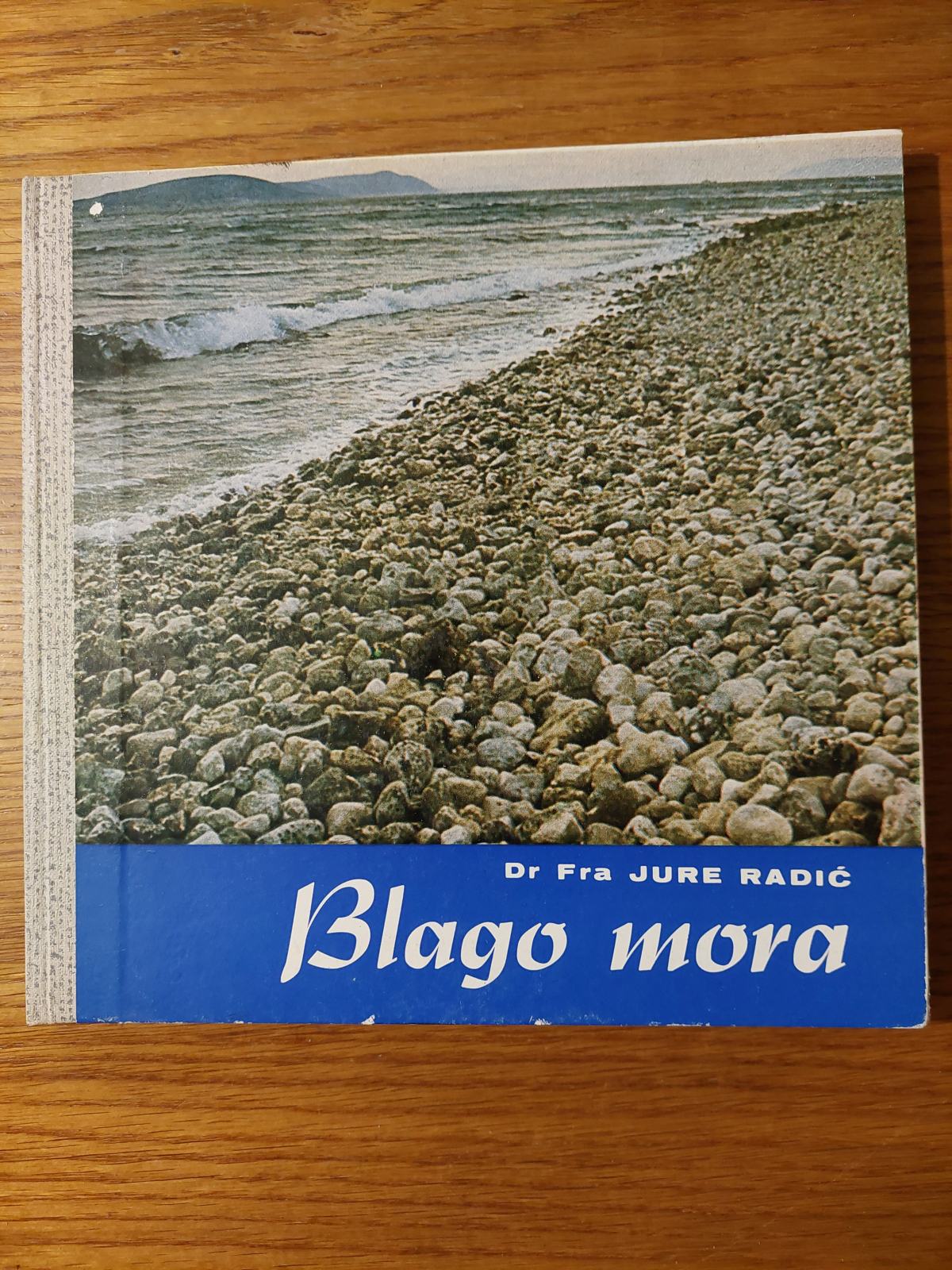 Jure Radić Blago MORA - Dr Fra Jure RADIĆ
