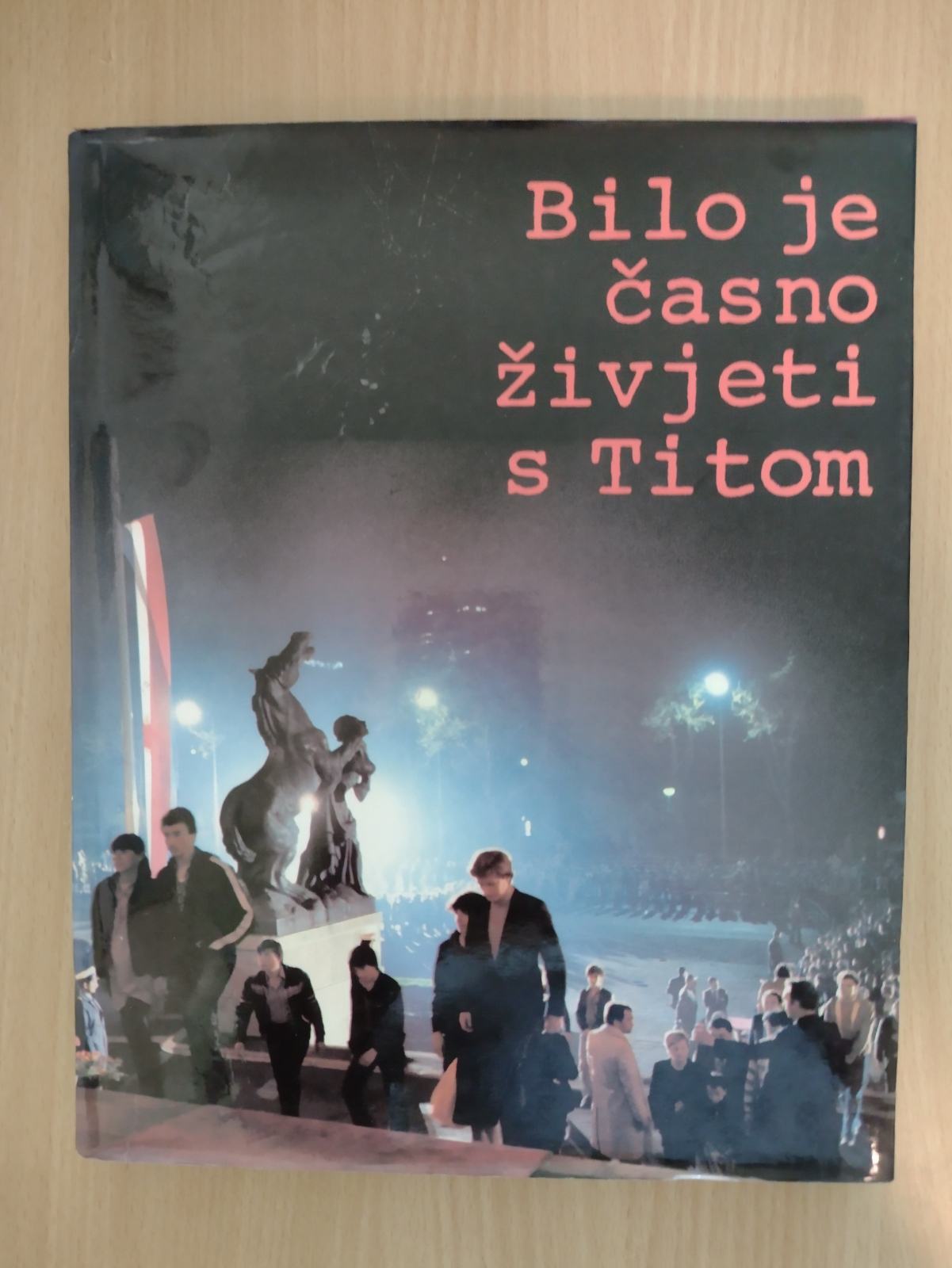 BILO JE ČASNO ŽIVJETI S TITOM, 1984.