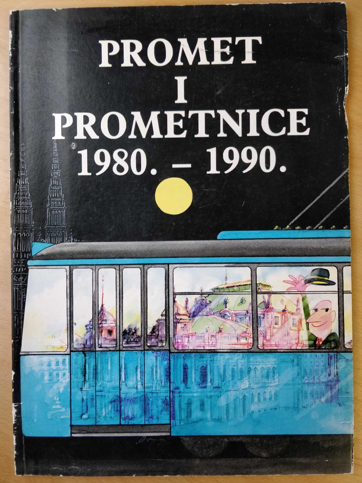 Krešimir Kosić - Promet i prometnice 1980. - 1990.