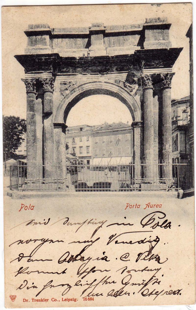 Pula Razglednice POLA PULA ISTRA HRVATSKA PORTA AUREA Dr.TRENKLER, Nr.16684.STARA RAZG