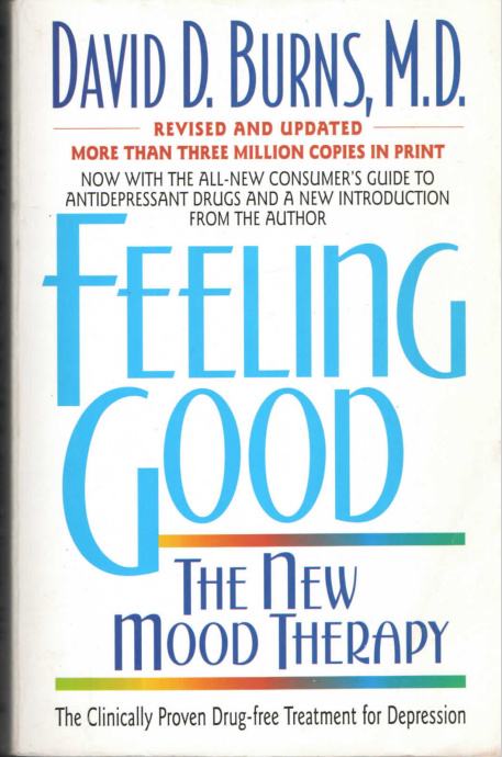 Feeling Good: The New Mood Therapy – David D. Burns, MD – Revised Edition (Very Good Condition)
