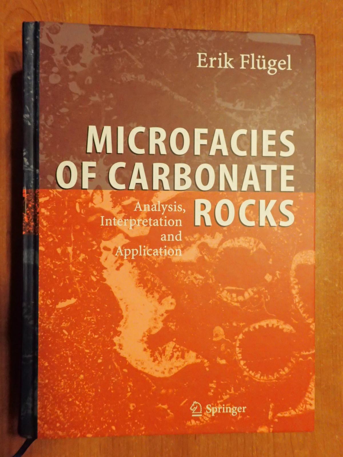 Microfacies of carbonate rocks, Flugel 2004