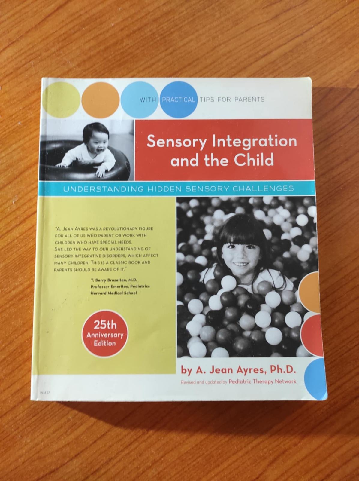 A. Jean Ayres - Sensory Integration and the Child (2005.)