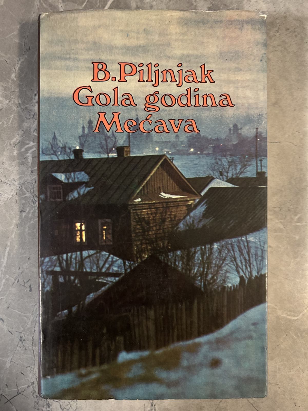 Mecava Boris Piljnjak - Gola godina, Mečava