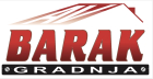 BARAK GRADNJA
