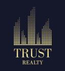 Trust Realty