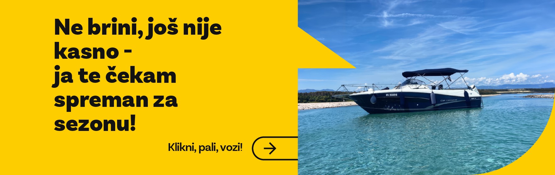 Ne brini jos nije kasno - ja te cekam spreman za sezonu! Pogledaj ponudu chartera